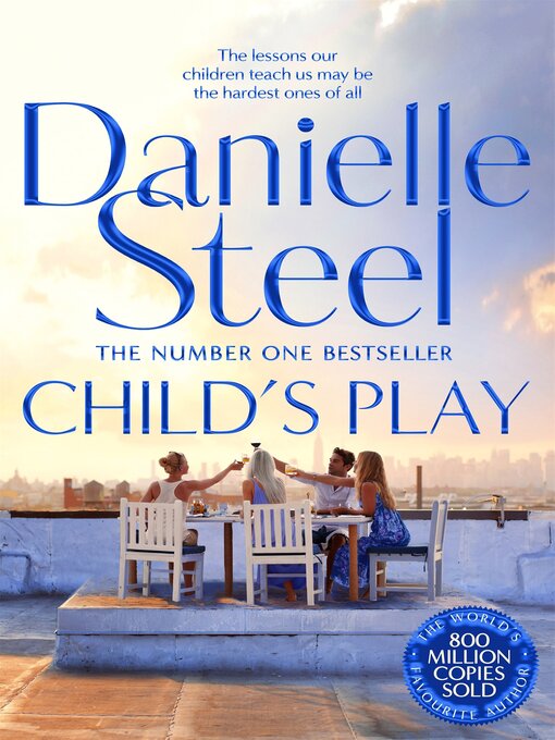Title details for Child's Play by Danielle Steel - Available